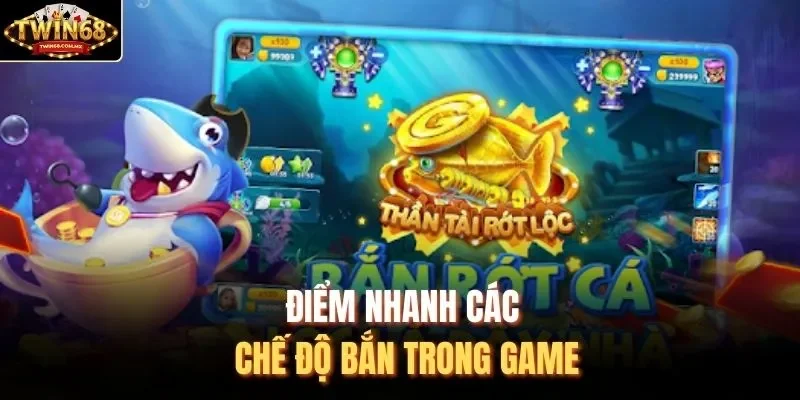 Điểm nhanh các chế độ bắn trong game