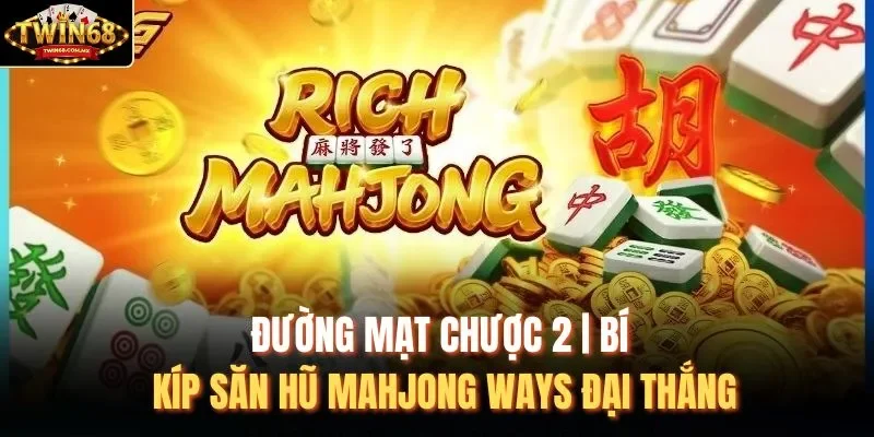 Đường Mạt Chược 2